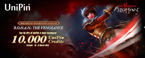 Bertarung dan Bentuk Guild di R.O.H.A.N.: The Vengeance! Top Up RPs di UniPin dan Raih Cashback 10.000 UniPin Credits